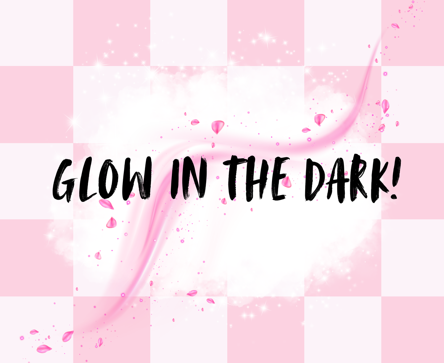 Glow in the Dark