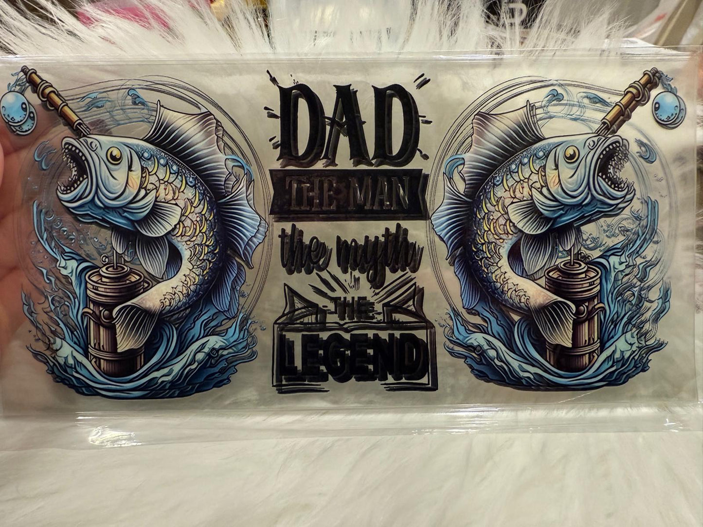 A084 DAD the Man the Myth the Legend Fisher Wrap