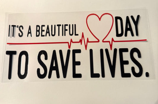 BB03 BEAUTIFUL DAY TO SAVE LIVES