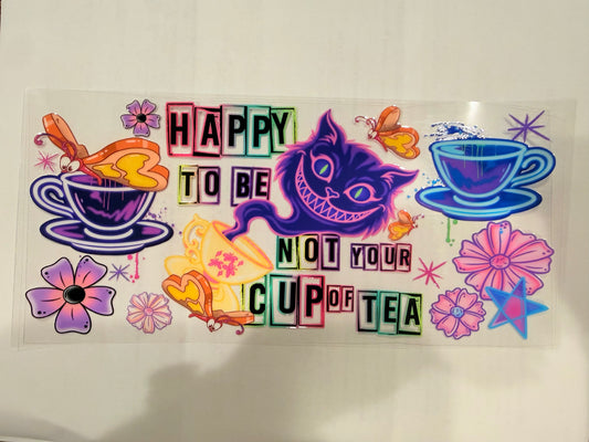 21- NOT YOUR CUP OF TEA