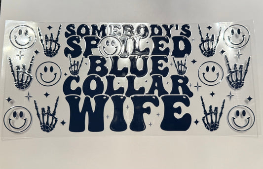AB01 SPOILED BLUE COLLAR WIFE